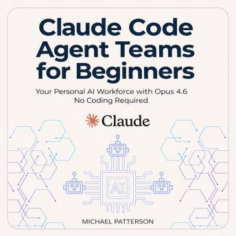 Claude Code Agent Teams for Beginners: Your Personal AI Workforce with Opus 4.6 No Coding Required