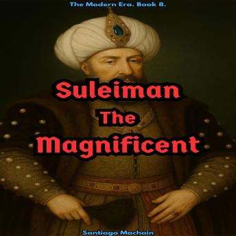 Suleiman The Magnificent: English Edition