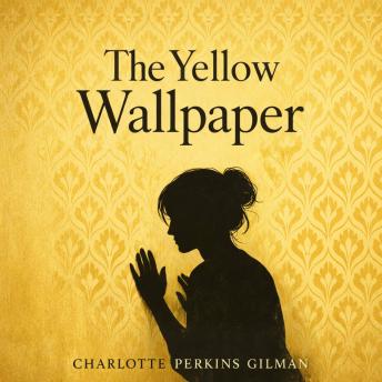 The Yellow Wallpaper