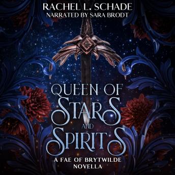 Queen of Stars and Spirits: A Castle of Dusk and Shadows Companion Novella