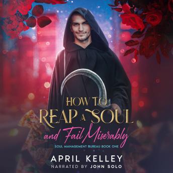How to Reap a Soul (And Fail Miserably)
