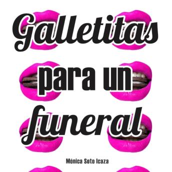 [Spanish] - Galletitas para un funeral