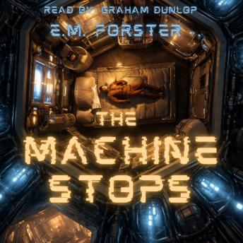 The Machine Stops