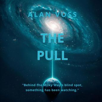 The Pull: A Hard Science Fiction Quest Beyond the Blind Spot