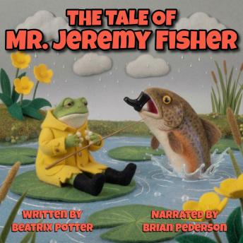 The Tale of Mr. Jeremy Fisher