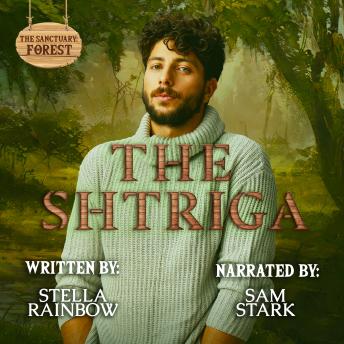 The Shtriga: An MM Dragon x Shtriga Paranormal Romance