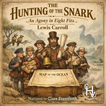 The Hunting of the Snark: An Agony in Eight Fits