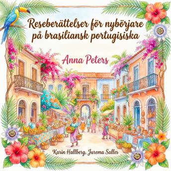 [Swedish] - Reseberättelser för nybörjare på brasiliansk portugisiska