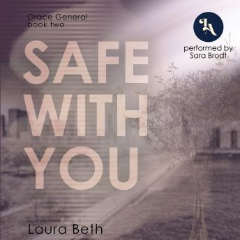 Safe With You: An Age-Gap, Doctor x Nurse Romance