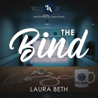 The Bind: An Age-Gap, Workplace, Surgical Romance