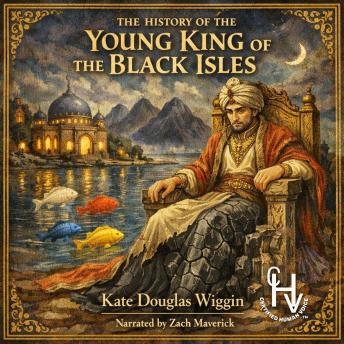 The History of the Young King of the Black Isles