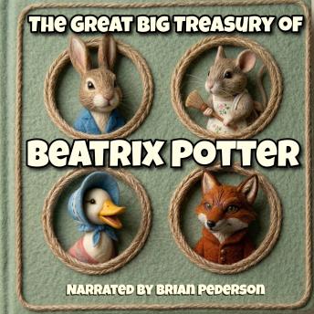 The Great Big Treasury of Beatrix Potter