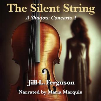 The Silent String: A Shadow Concerto #1