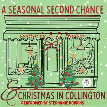 A Seasonal Second Chance  AND  Christmas in Collington: Two Romantic Short Stoires