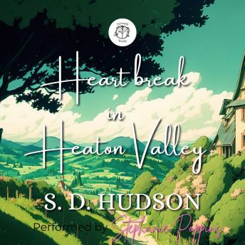 Heartbreak in Heaton Valley
