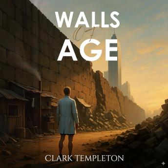 Walls of Age