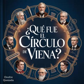[Spanish] - Qué fue el Círculo de Viena?