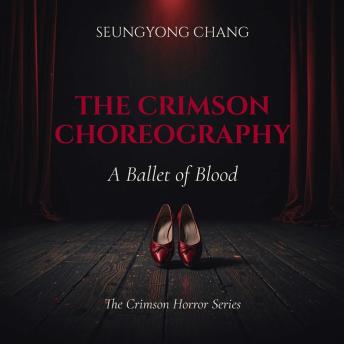 The Crimson Choreography: A Ballet of Blood