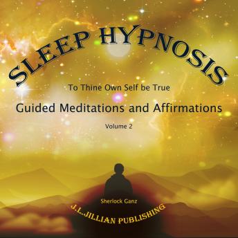 Sleep Hypnosis: To Thine Own Self Be True