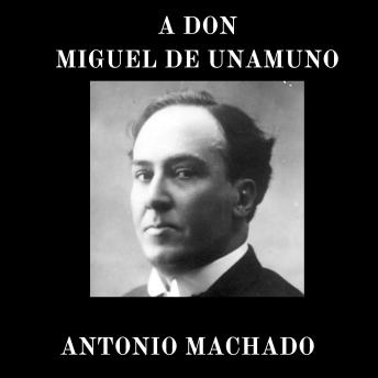 [Spanish] - A Don Miguel de Unamuno