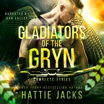 Gladiators of the Gryn: Complete Series