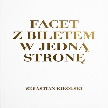 [Polish] - Facet z biletem w jedna stronę