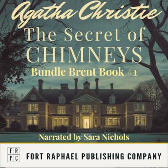 The Secret of Chimneys: Bundle Brent Book #1