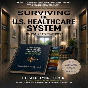 Surviving the U.S. Healthcare System