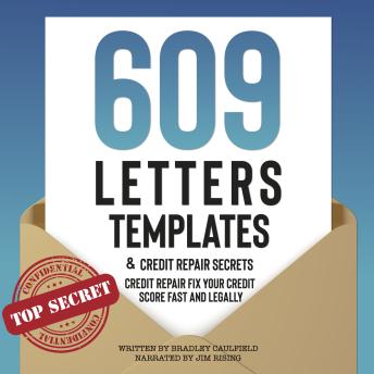 609 Letters Templates & Credit Repair Secrets: Fix Your Credit Score Fast and Legally