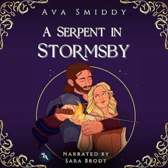 A Serpent In Stormsby: A cozy witch x witch hunter fantasy romance standalone