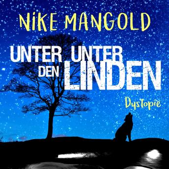 [German] - Unter unter den Linden: Dystopie