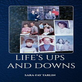 Life’s Ups and Downs