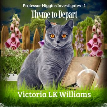 Thyme to Depart: Retirement can be Dangerous, A Cozy Cat Mystery