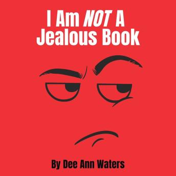 I Am Not A Jealous Book