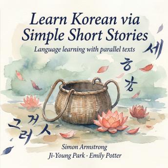 Learn Korean via Simple Short Stories: Language learning with parallel texts