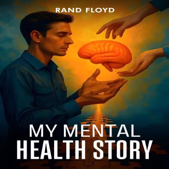 My Mental Health Story