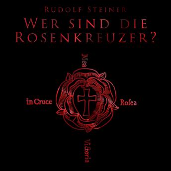 [German] - Wer sind die Rosenkreuzer?