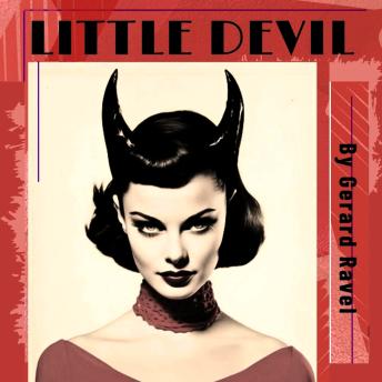 Little Devil: A 1933 Spicy Story