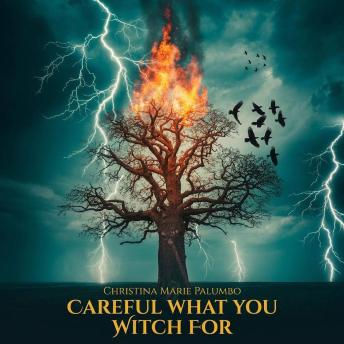 Careful What You Witch For