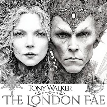 The London Fae: Dark Tales in Modern London