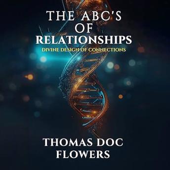 The ABCs of Relationships: Divine Design of Connections