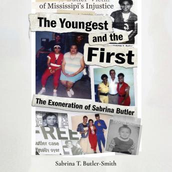 The Youngest and the First: The Exoneration of Sabrina Butler