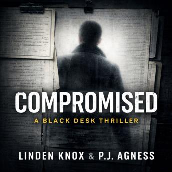 Compromised: A Black Desk Thriller