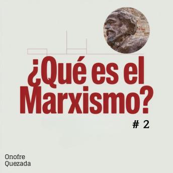[Spanish] - ¿Qué es el marxismo?  # 2