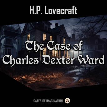 The Case of Charles Dexter Ward