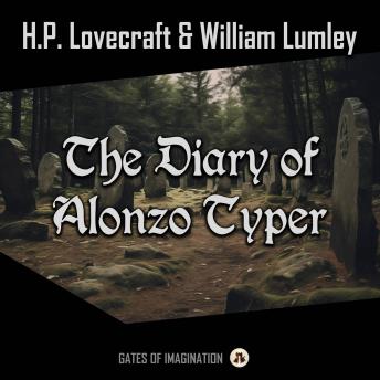 The Diary of Alonzo Typer