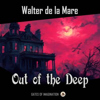 Out of the Deep