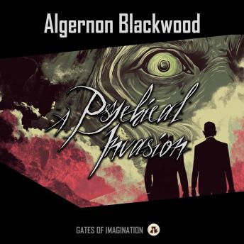 A Psychical Invasion