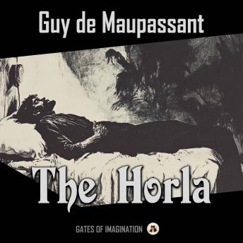 The Horla: Le Horla