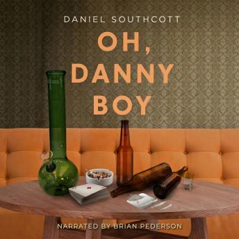 Oh, Danny boy: A cautionary tale